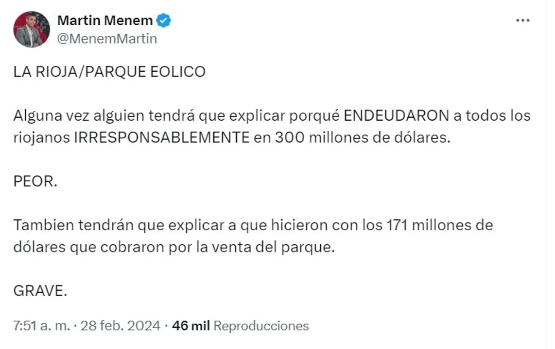 Martín Menem acusa al gobernador de La Rioja: “¿Dónde están los US$ 300 millones del parque eólico?”