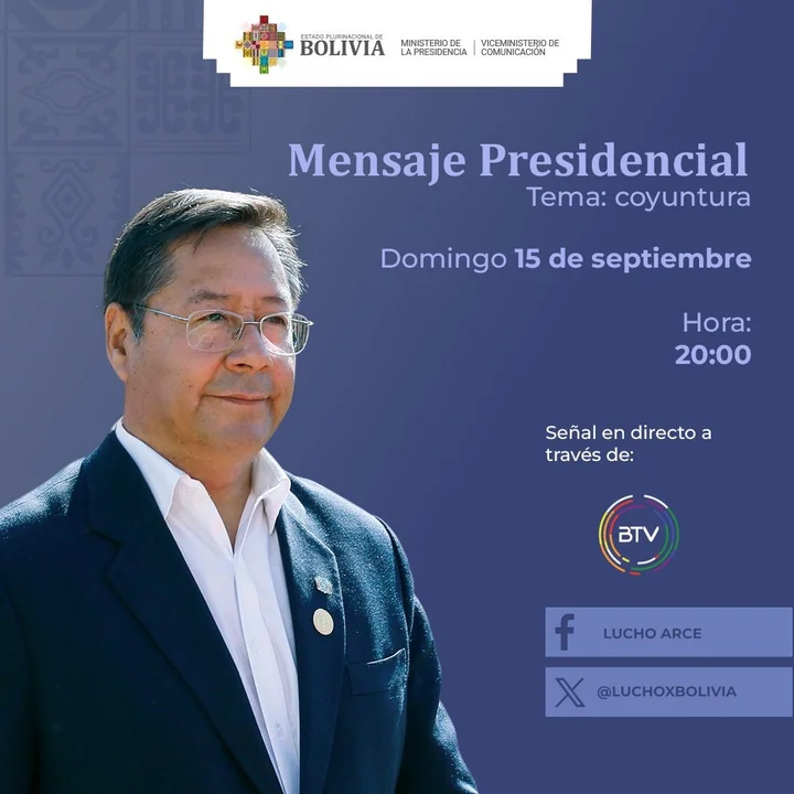 Presidente Luis Arce se dirigirá al país esta noche a las 20:00 horas